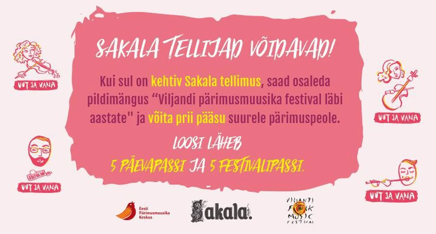Loosime välja XXV Viljandi Pärimusmuusika festivali passid Sakala tellijatele.