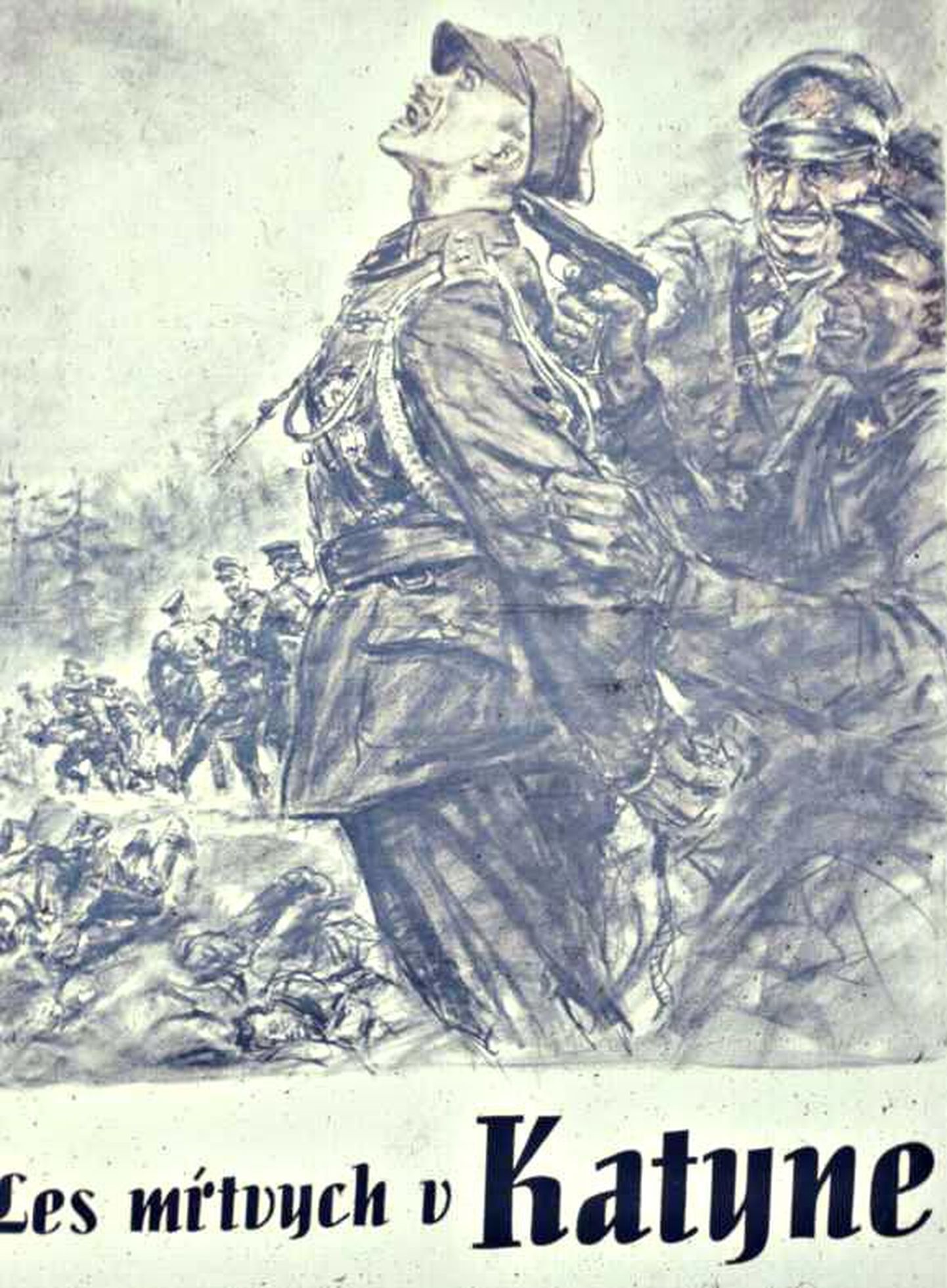 Teise maailmasõja-aegne Saksamaa propagandaplakat, millel kujutatakse Poola ohvitseri tapmist.