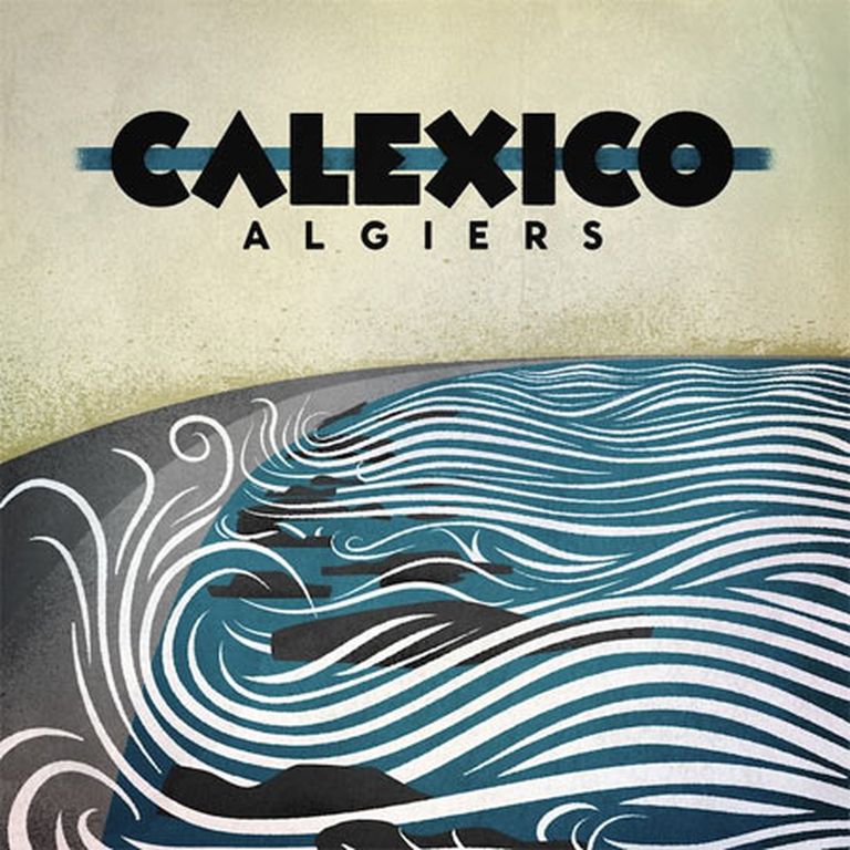 Calexico «Algiers» 
