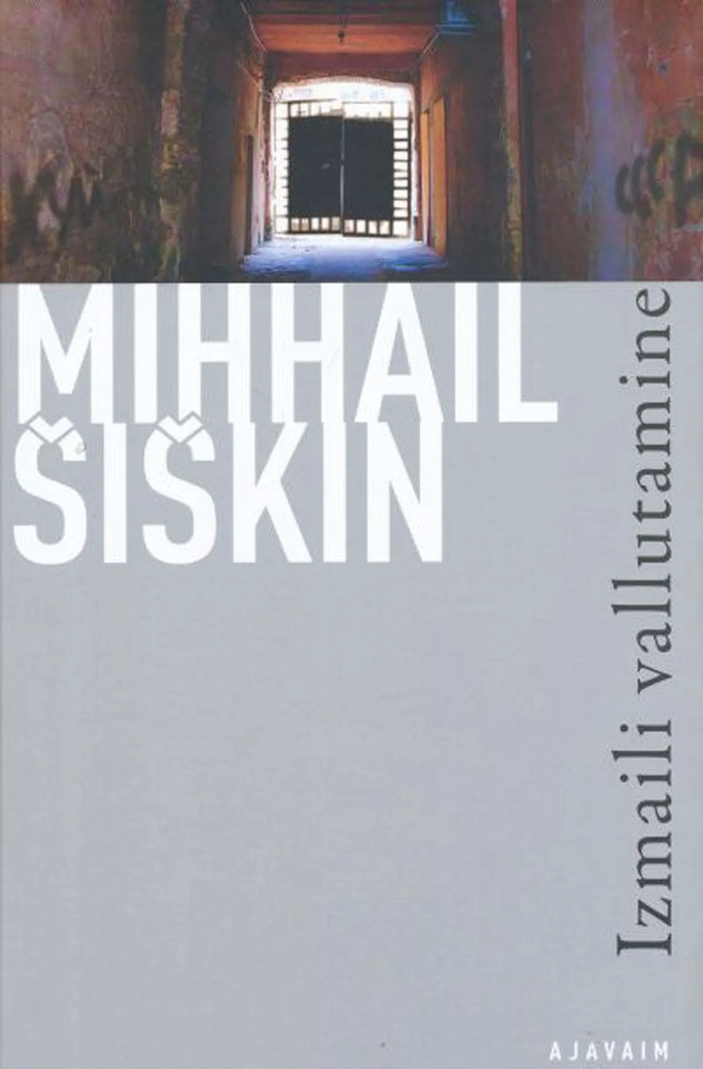 Raamat
Mihhail Šiškin
Izmaili vallutamine
Tõlkinud Meelis Lainvoo
Sari «Ajavaim», kirjastus Koolibri