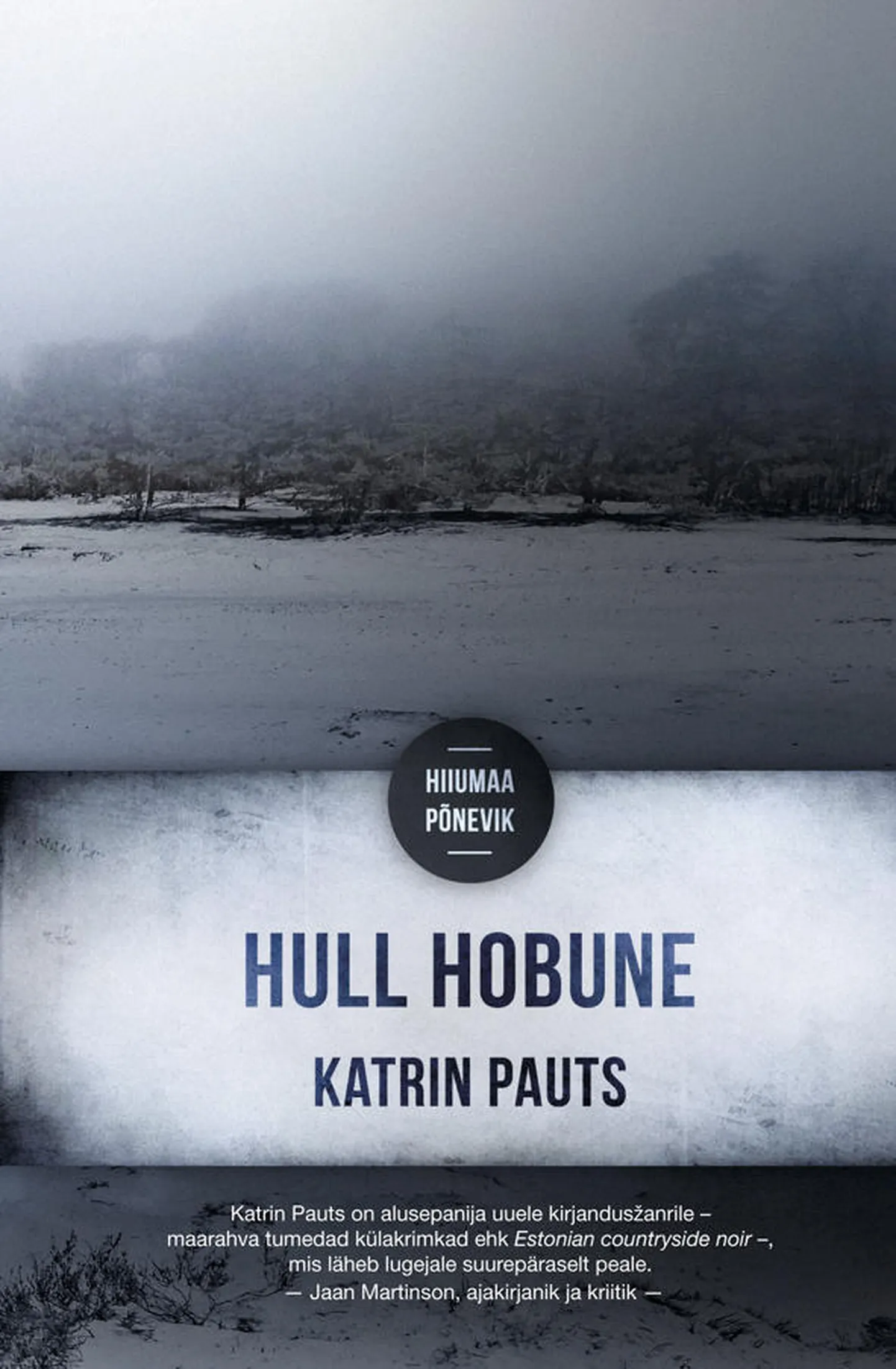 «Hull hobune. Hiiumaa põnevik»