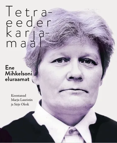 «Tetraeeder karjamaal». Koostajad Marju Lauristin ja Sirje Olesk.