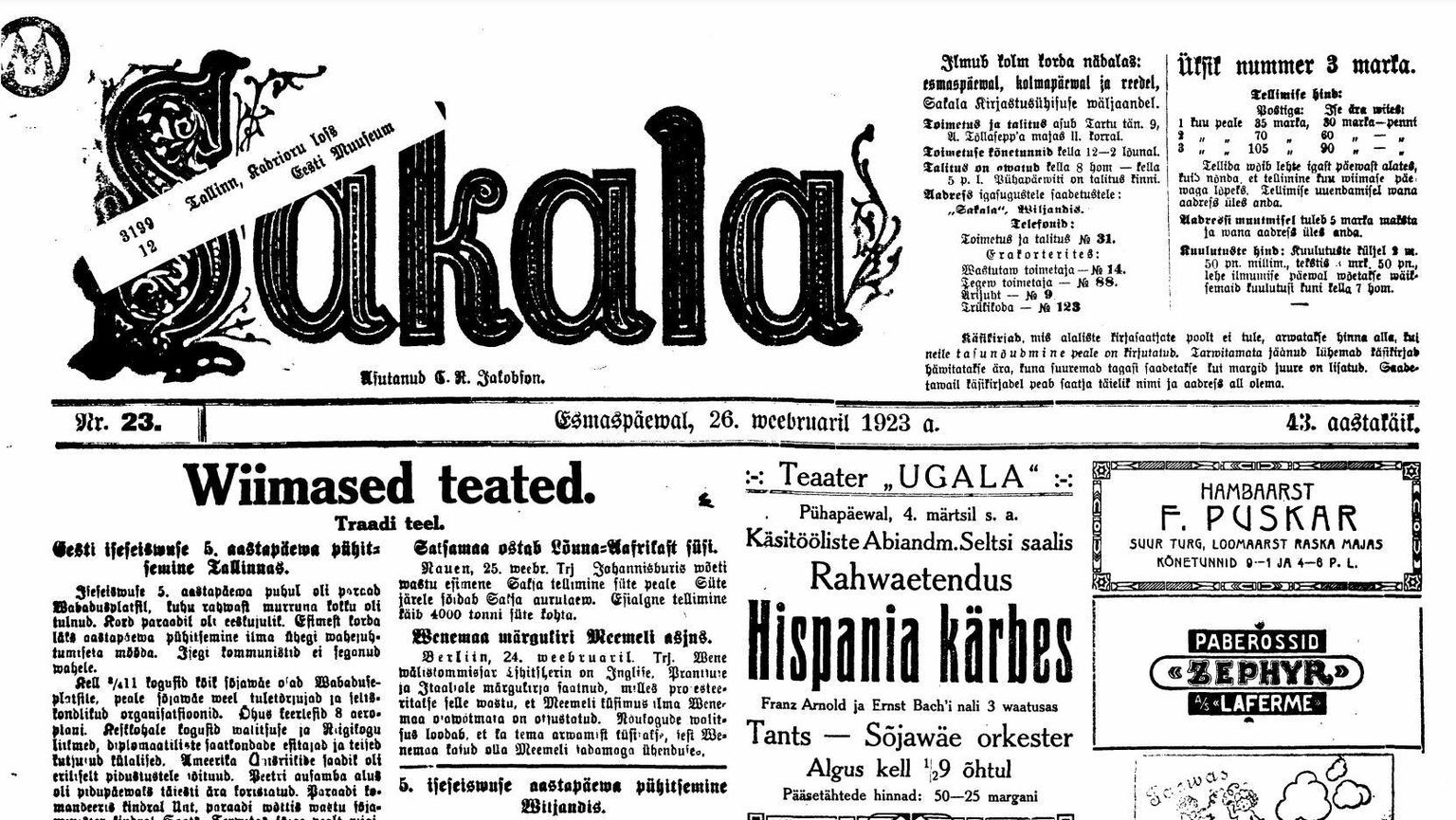 1923. aasta 26. veebruaril ilmunud Sakala kajastas lisaks muudele sündmustele muidugi ka viis aastat vanaks saanud Eesti vabariigi (või wabariigi) sünnipäevapidustusi.
