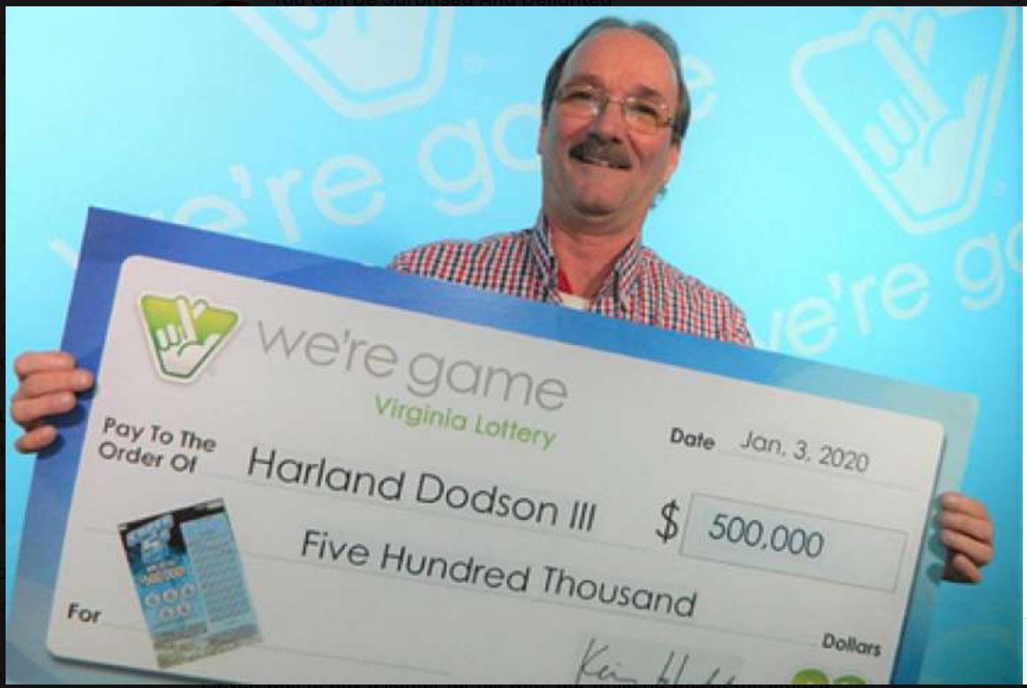 Harland Dodson läks poodi naisele tulemasinat ostma, aga võitis ootamatult loteriiga suure summa raha.