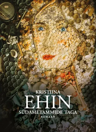 Kristiina Ehin, «Südametammide taga».