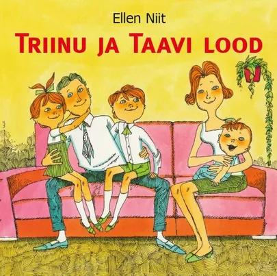 Ellen Niit, «Triinu ja Taavi lood».