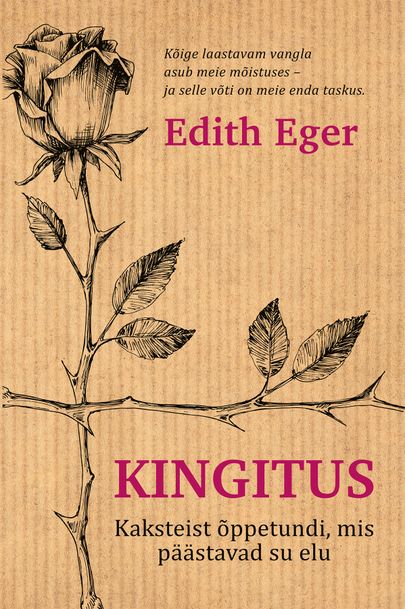 Edith Eger, «Kingitus».