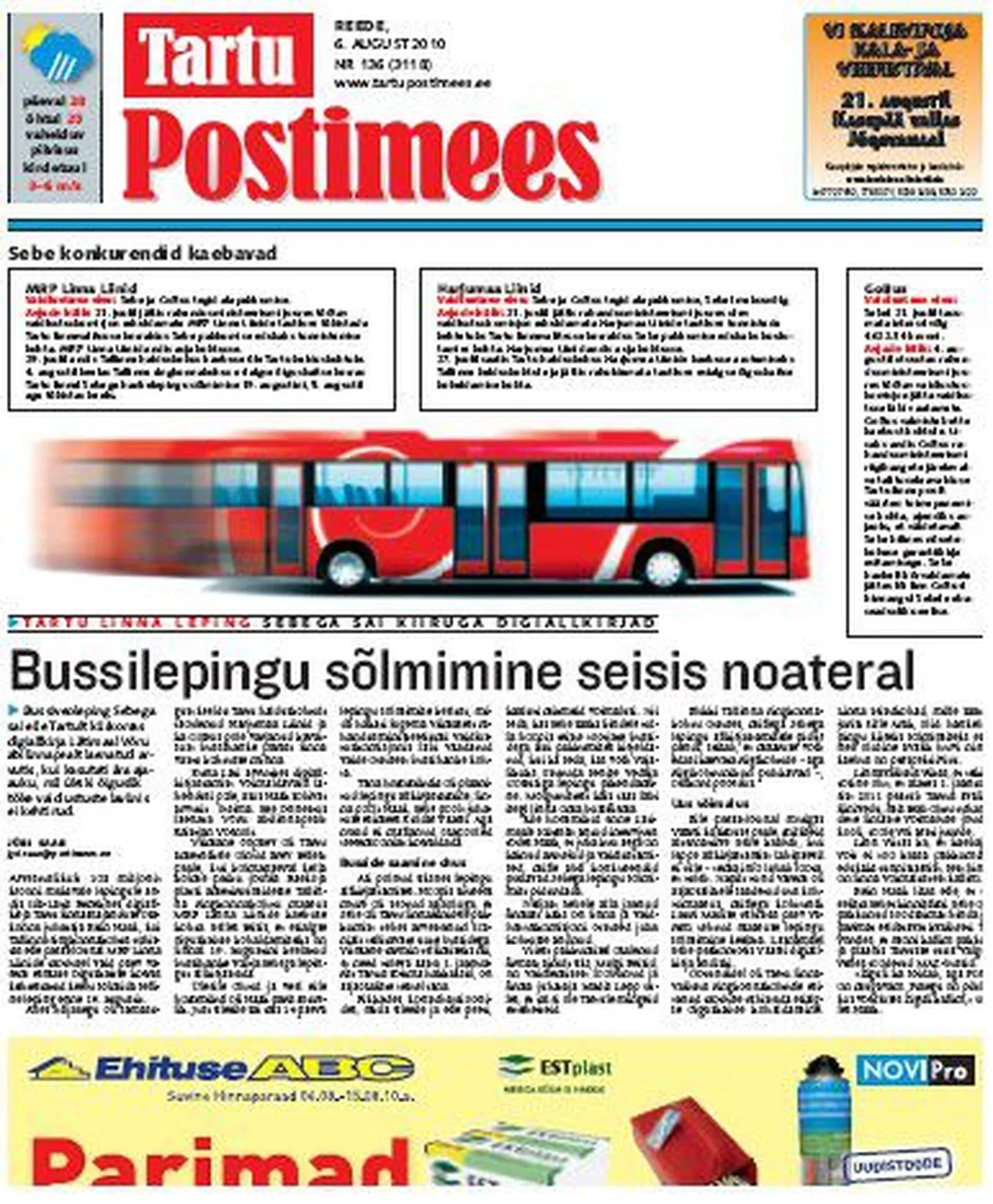 Tartu Postimees kirjutas bussilepingu sõlmimise tagamaadest 6. augustil.
