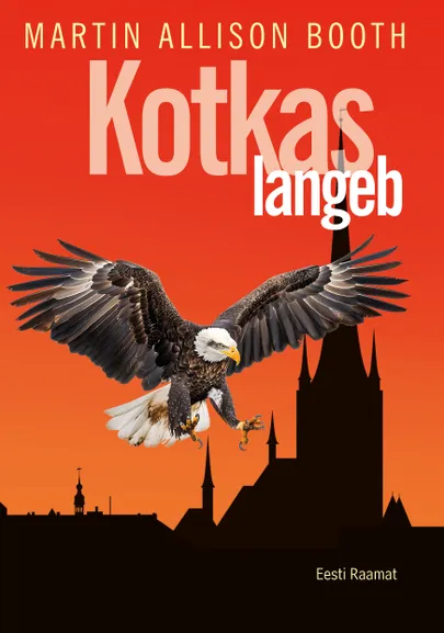 Martin Allison Booth, «Kotkas langeb».