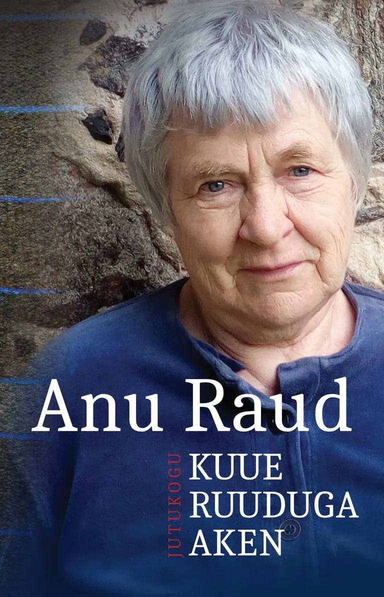Anu Raud, «Kuue ruuduga aken»