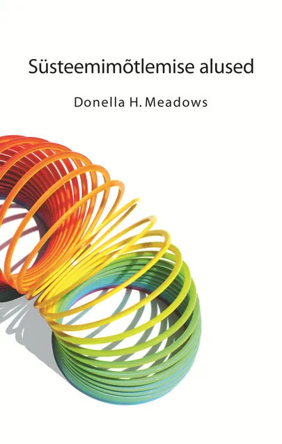 Donella Meadows, «Süsteemimõtlemise alused».