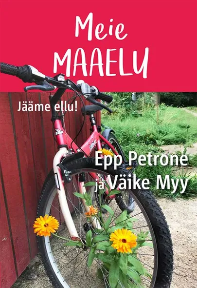 Epp Petrone ja Väike Myy, «Meie maaelu».