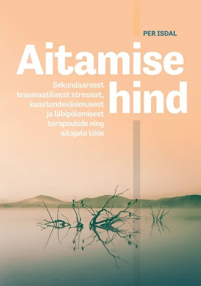 Per Isdali raamat «Aitamise hind».