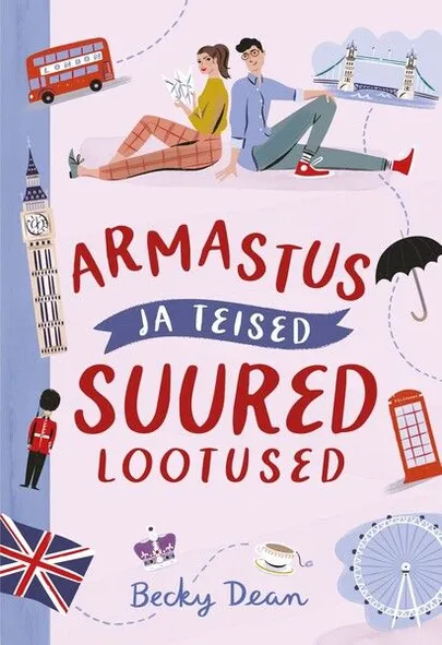 Becky Dean, «Armastus ja teised suured lootused».