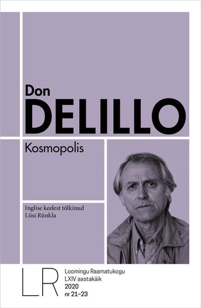 Don DeLillo, «Kosmopolis».