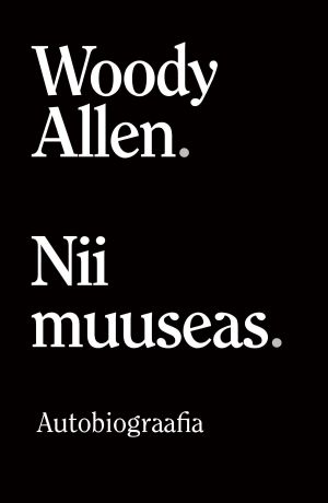 Woody Allen, «Nii muuseas».
