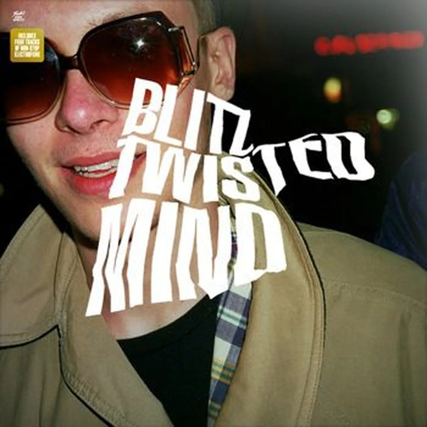 Blitz “Twisted Mind” EP.