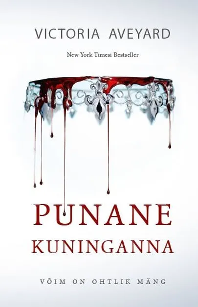 «Punane kuninganna» Victoria Aveyard.
