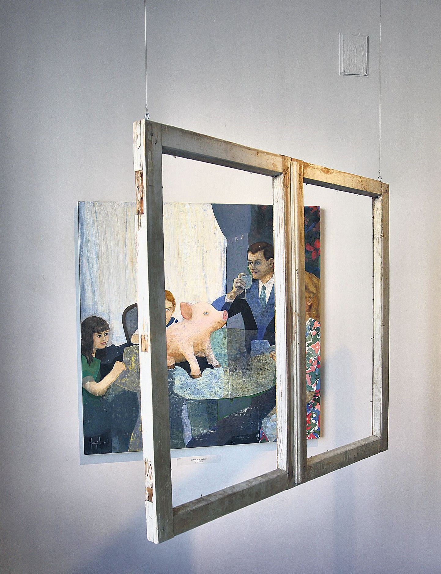 Huupi on oma maali «Le cochon de lait» («Piimapõrsas») juurde seadnud aknaraami.