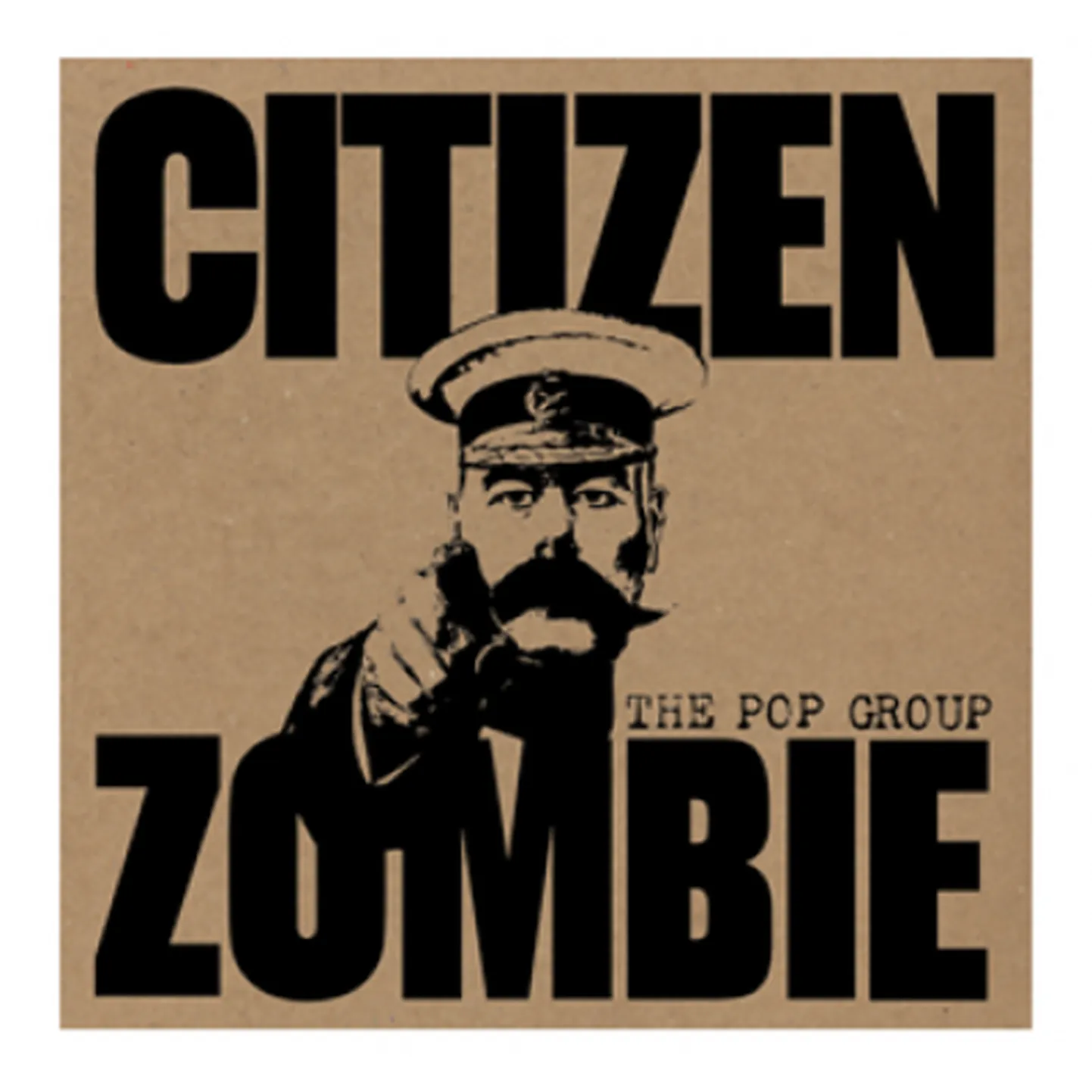 The Pop Group- Citizen Zombie