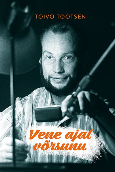 Toivo Tootsen, «Vene ajal võrsunu».