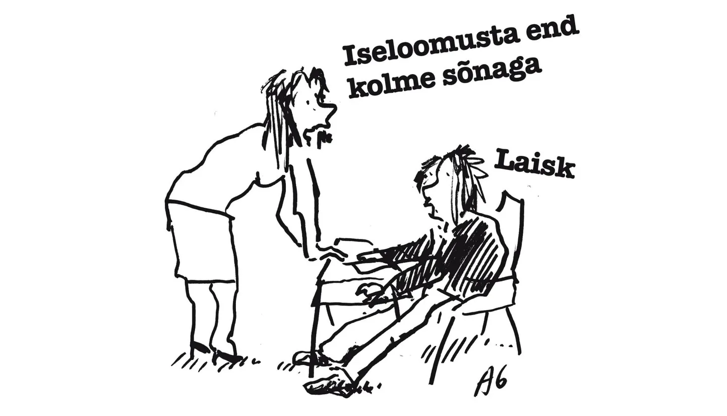 Iseloomusta end kolme sõnaga.