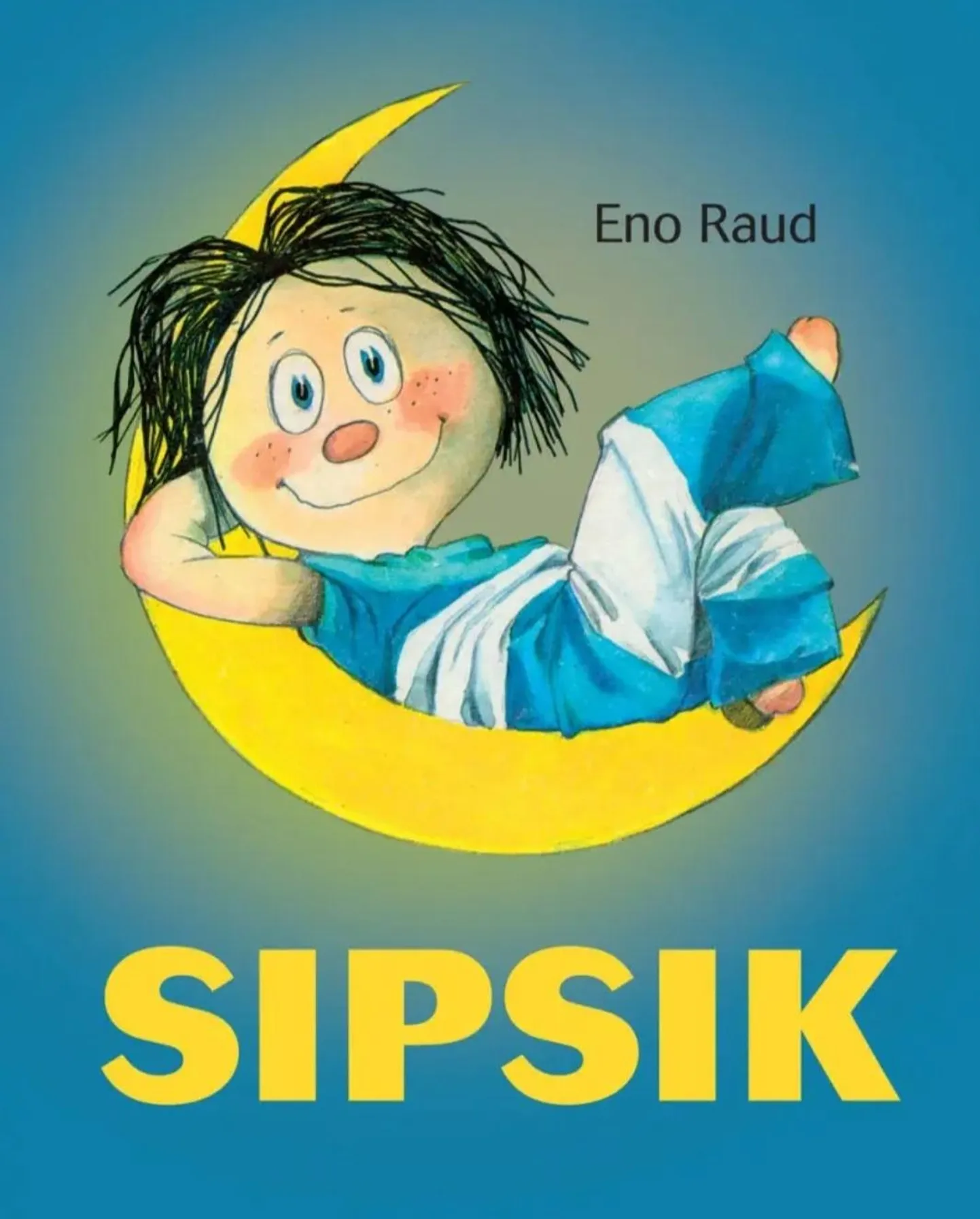 Eno Raud "Sipsik".