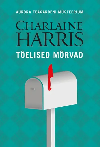 Charlaine Harris, «Tõelised mõrvad».