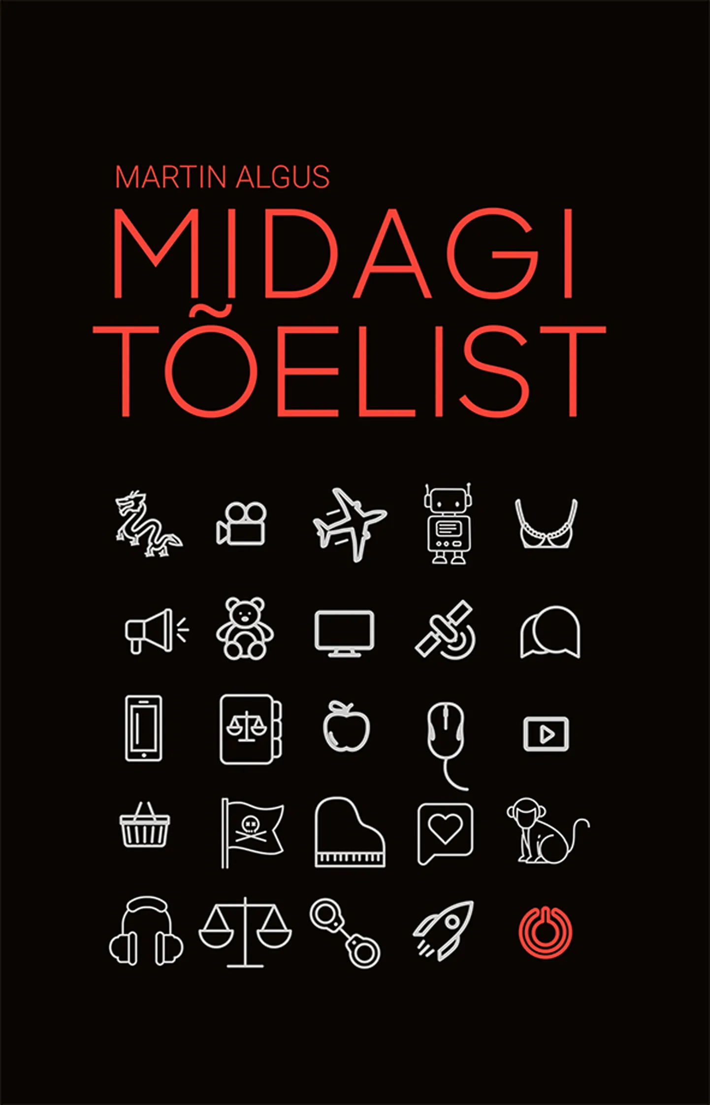 Martin Algus, «Midagi tõelist».