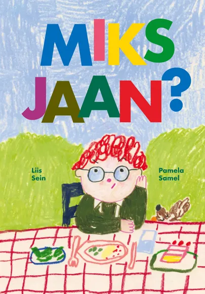 Liis Sein, «Miks Jaan?»