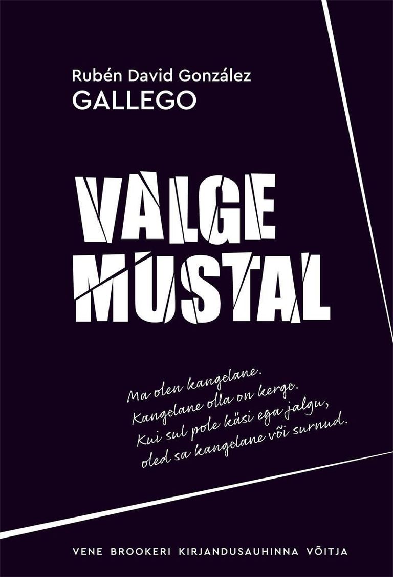 Rubén David González Gallego, «Valge mustal».