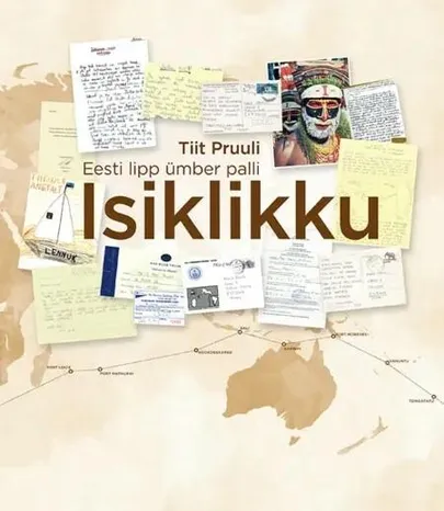 Tiit Pruuli «Eesti lipp ümber palli. Iskiklikku».