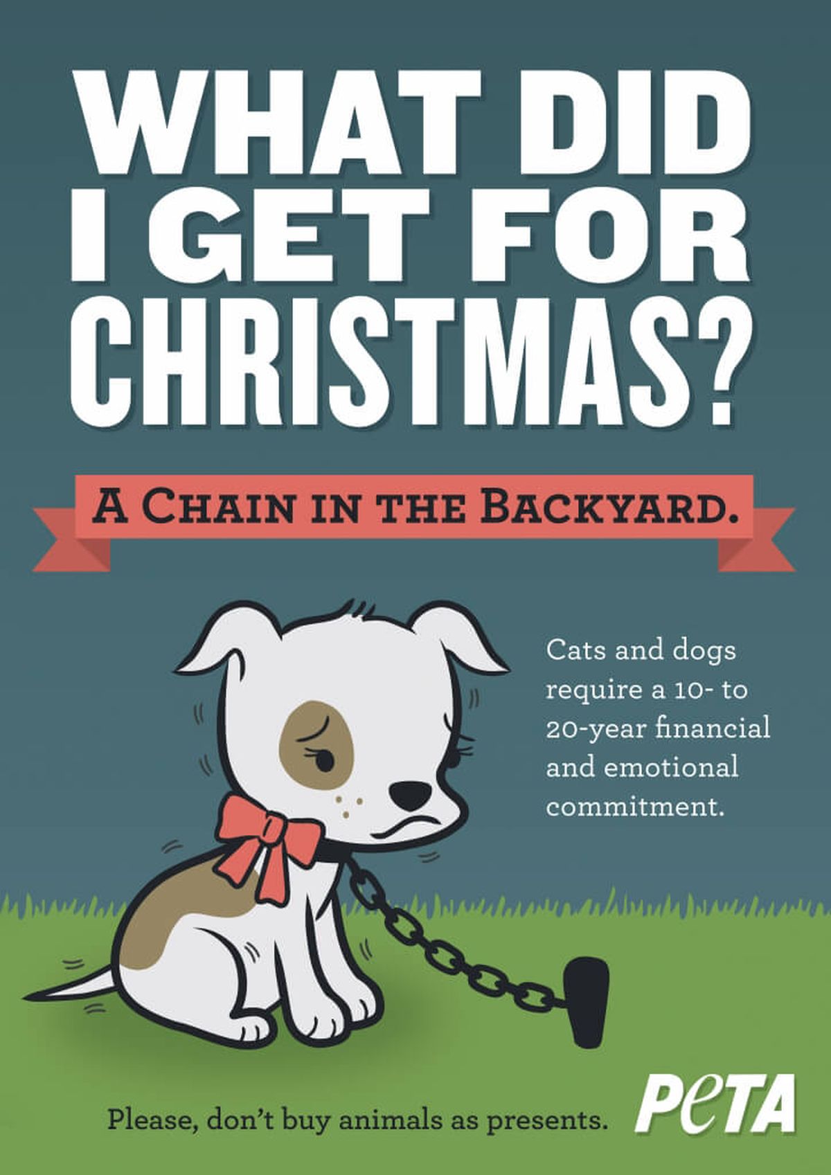 Социальная реклама PETA "Что я получил на Рождество? Цепь на заднем дворе."