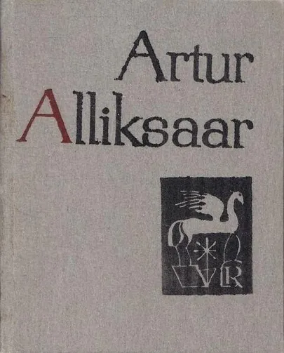 Artur Alliksaar, «Artur Alliksaar. Väike luuleraamat».