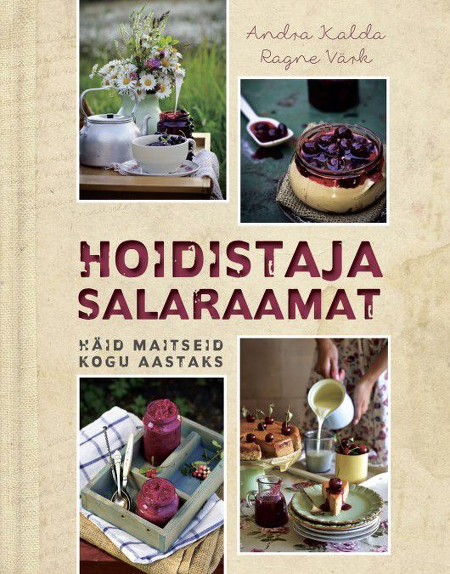 Pärnakate Andra Kalda ja Ragne Värgi kirjutatud "Hoidistaja salaraamat" oli 2016. aastal üks enimostetumaid raamatuid Eestis.