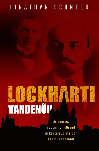 Jonathan Schneer, «Lockharti vandenõu».