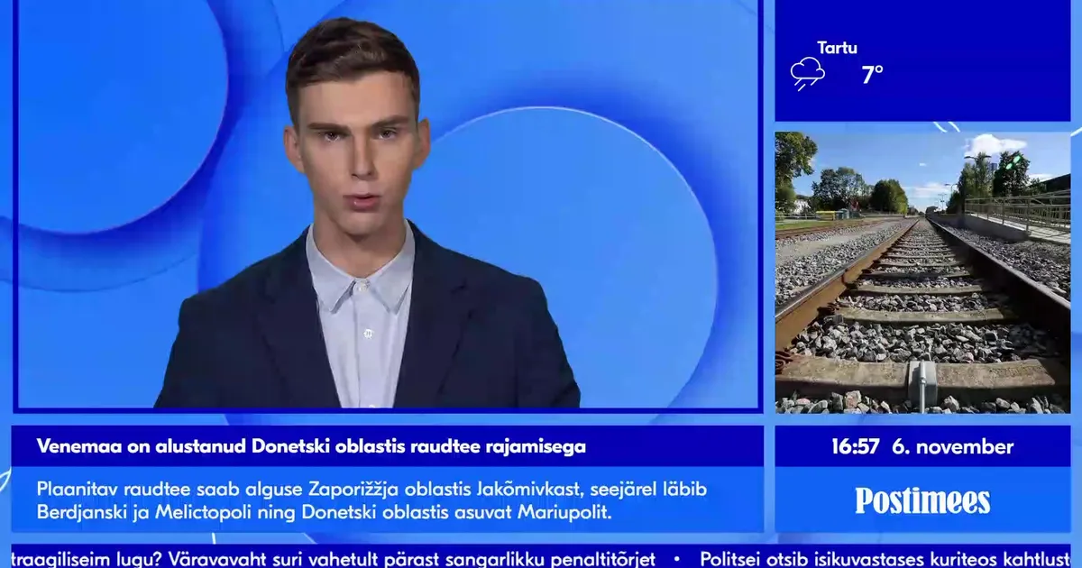 POSTIMEHE TELEUUDISED Venemaa on alustanud Donetski oblastis raudtee ...