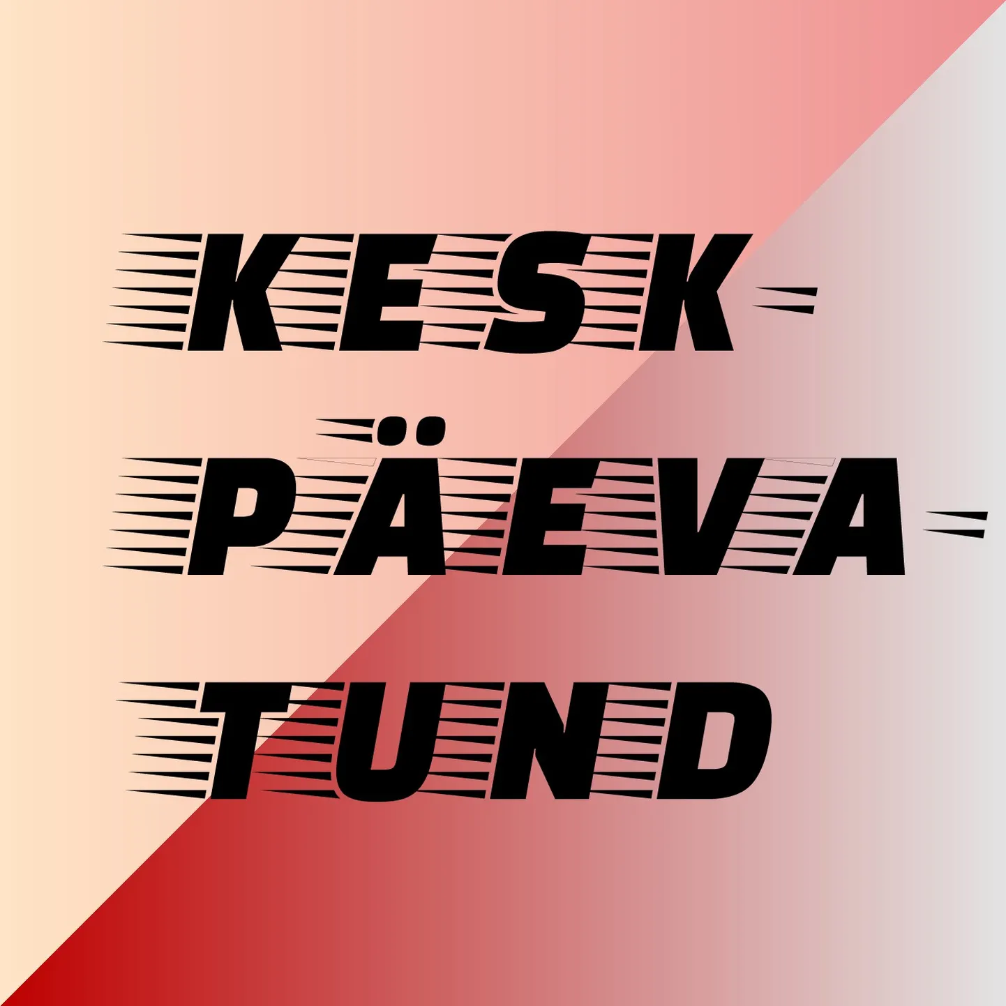 Keskpäevatund 27.07.2024.