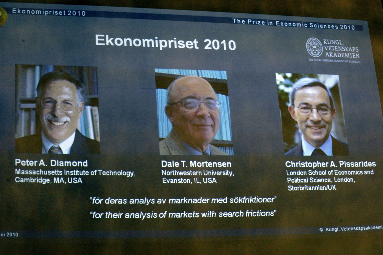 Nobeli majanduspreemia pälvisid tänavu Peter A. Diamond, Dale T. Mortensen ja Christopher A. Pissarides.