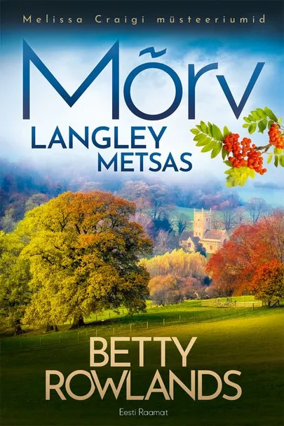 Betty Rowlands, «Mõrv Langley metsas».