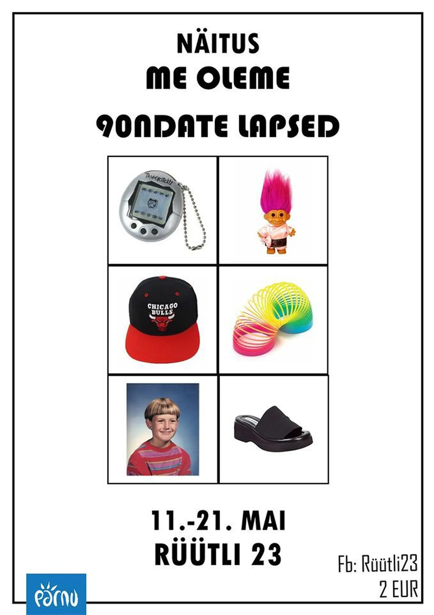 Näitus «Me oleme 90ndate lapsed»