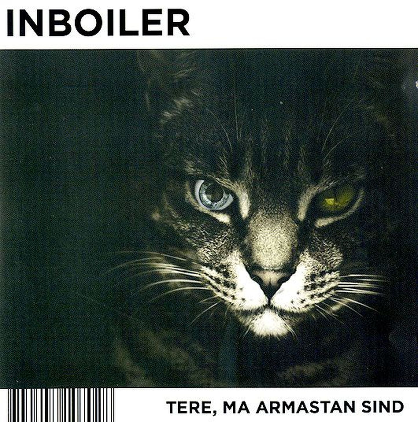 InBoiler, «Tere, ma armastan sind»,
12 laulu, CD, 2013.