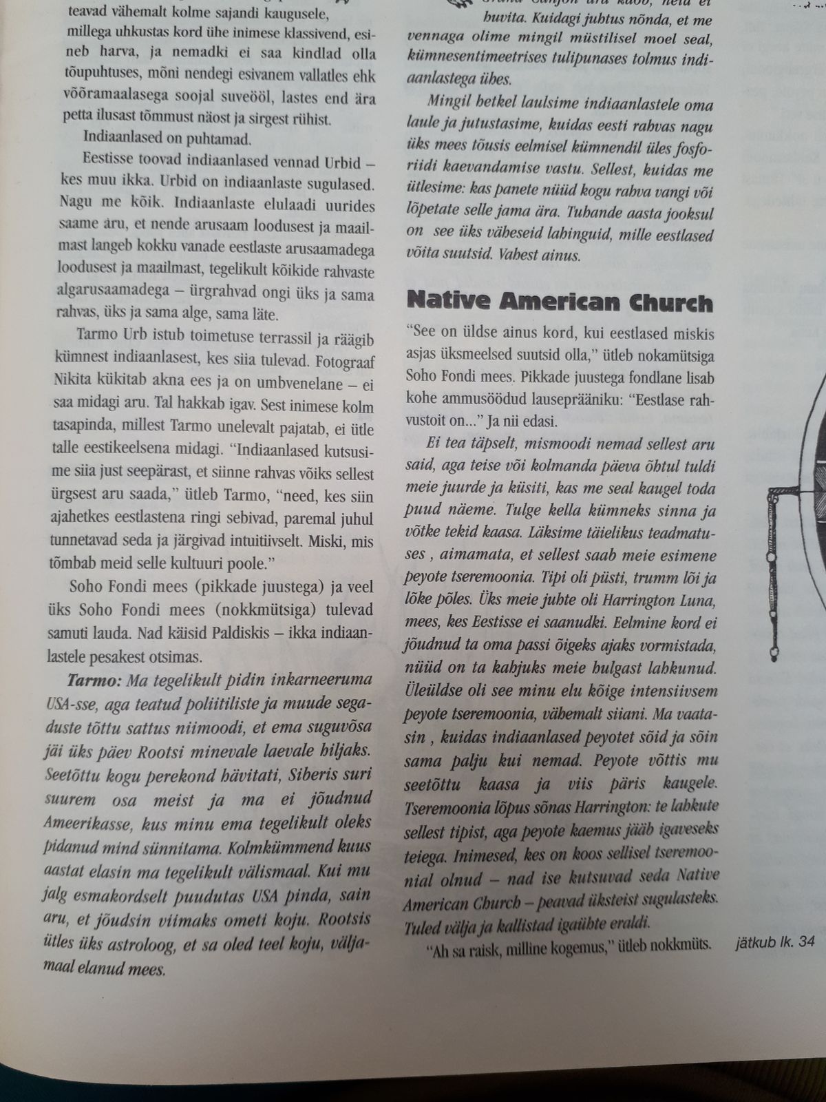 Lõik Urbide intekast 8/99 KesKus ajalehes, mehed käisid USAs Peyote tseremoonial.