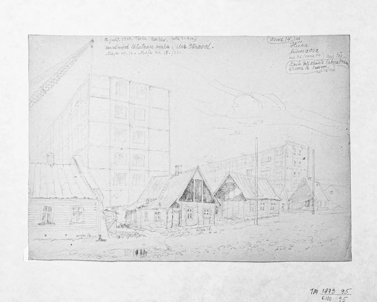 Joonistusele on märgitud, et see on tehtud 17. juulil 1967 kell 3–4.54 Uuel tänaval ja et «vanad majad lõhutakse maha».