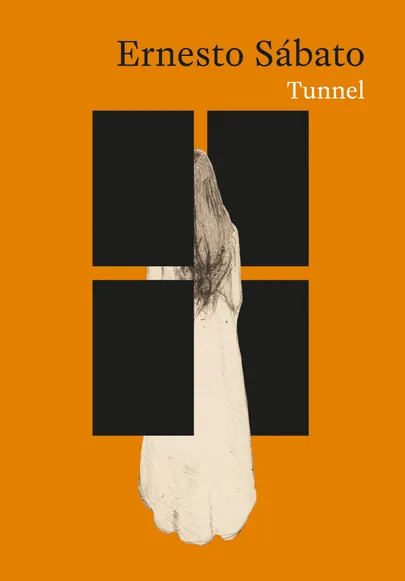 Ernesto Sábato «Tunnel».