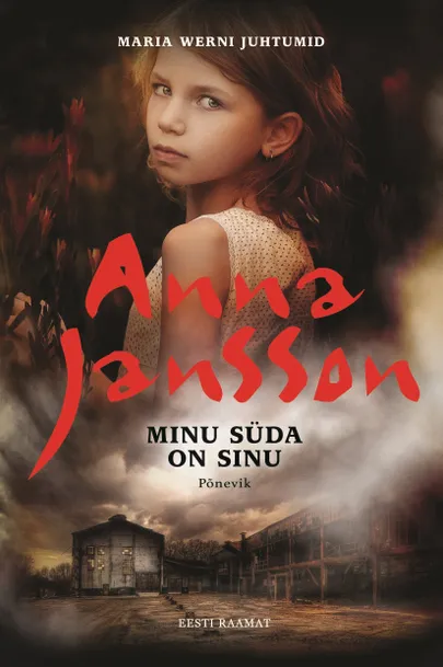 Anna Jansson, «Minu süda on sinu».