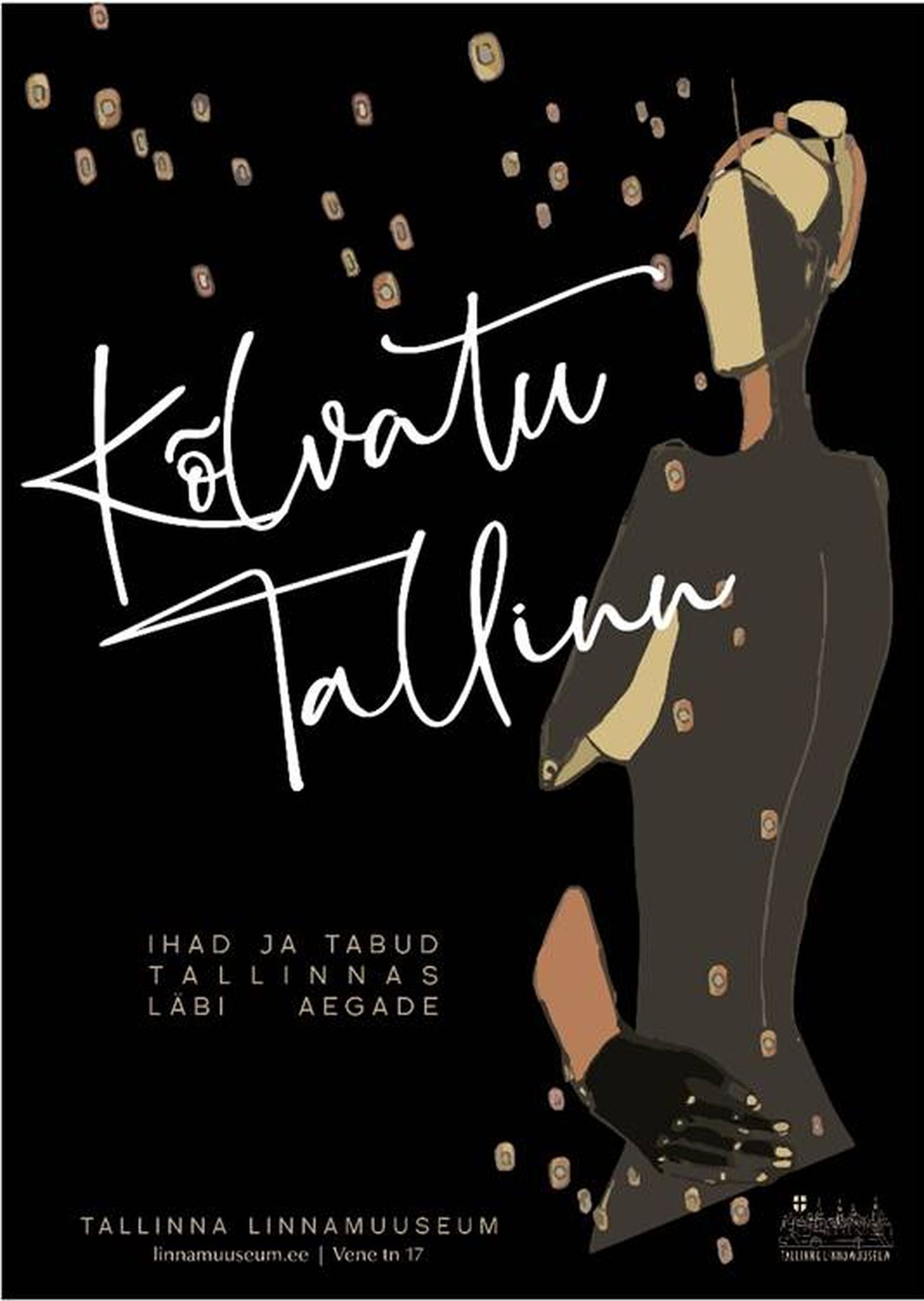 Näituse "Kõlvatu Tallinn" plakat.