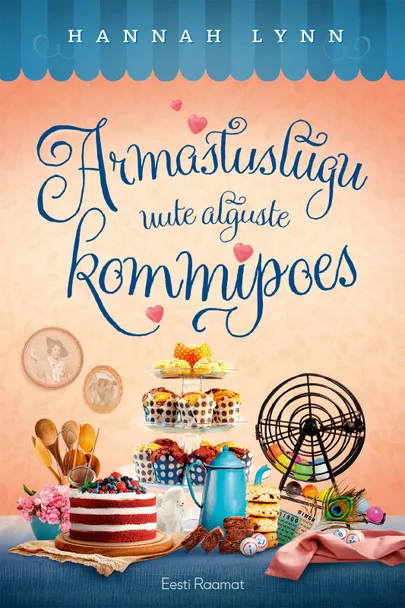 Hannah Lynn, «Armastuslugu uute alguste kommipoes».