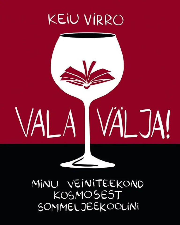 Keiu Virro, «Vala välja!».