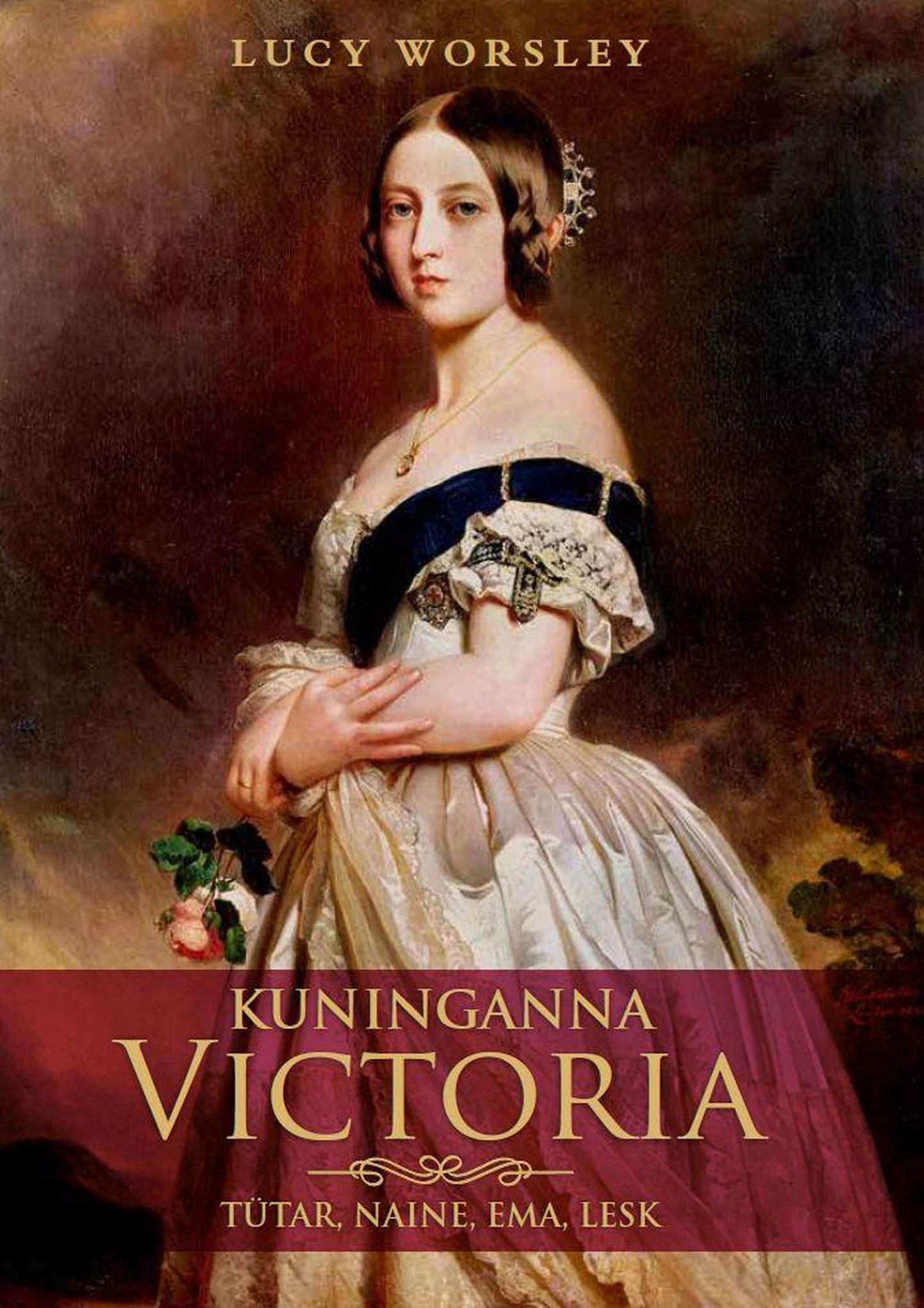 «Kuninganna Victoria: tütar, naine, ema, lesk».